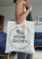 Home Grown Local Farming Tote